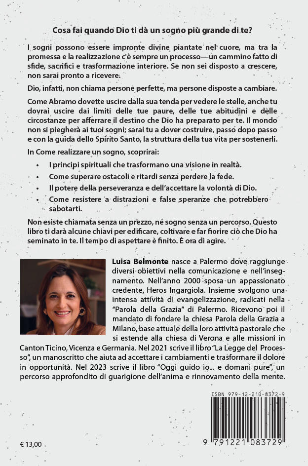 Come realizzare un sogno, senza perdersi in un labirinto