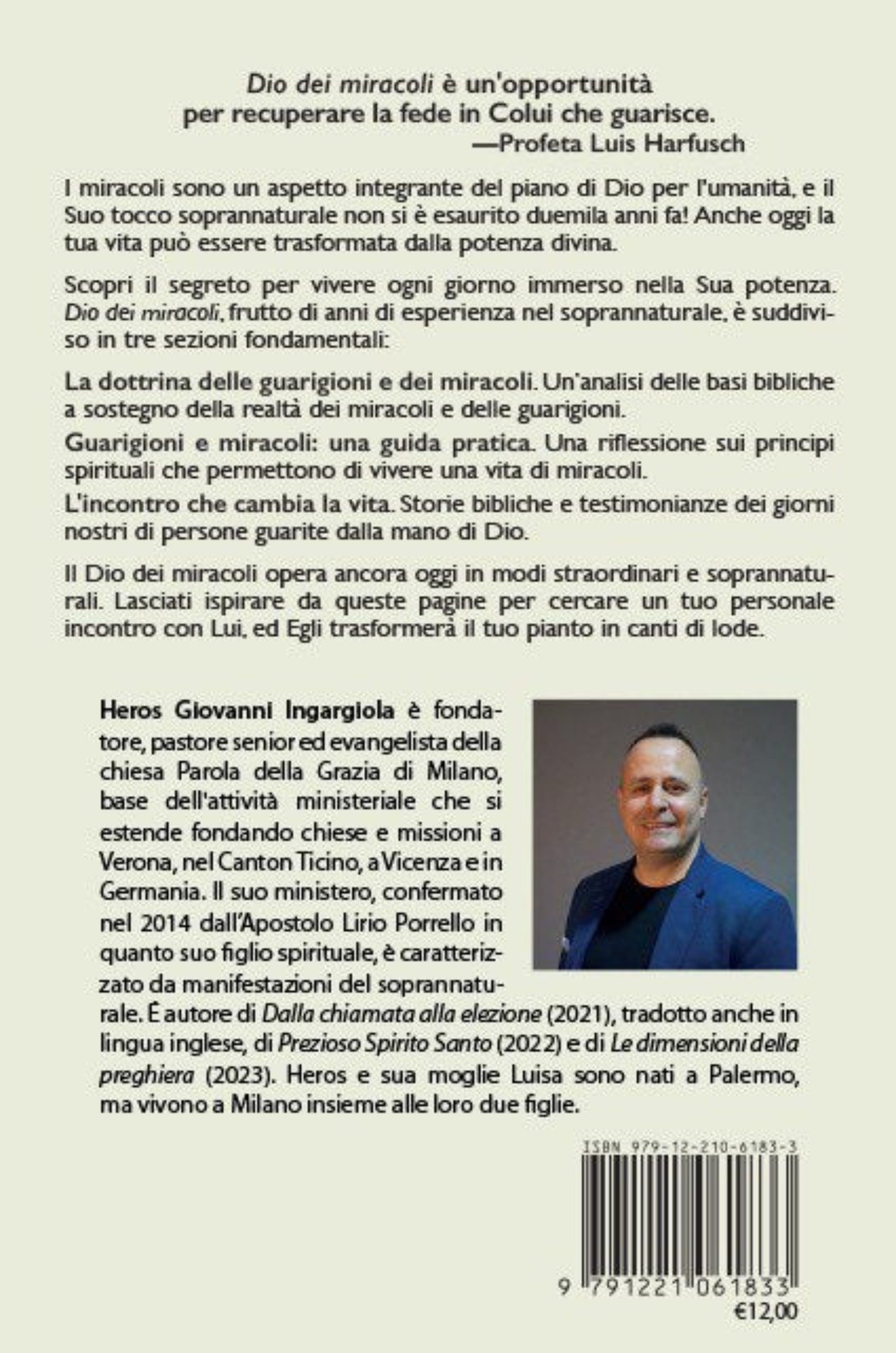 Dio dei miracoli, come afferrare guarigioni e vivere il soprannaturale