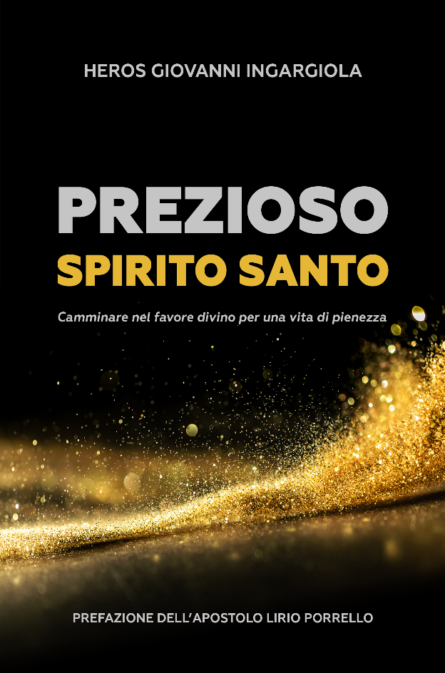 PREZIOSO SPIRITO SANTO | Camminare nel favore divino per una vita di pienezza