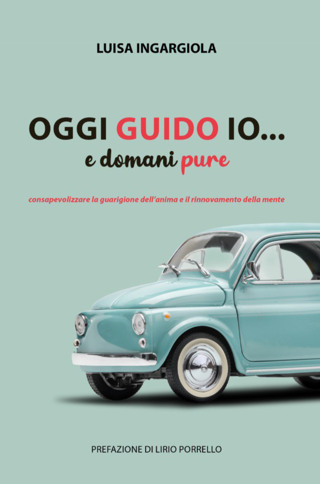 Oggi guido io... e domani pure | E-book